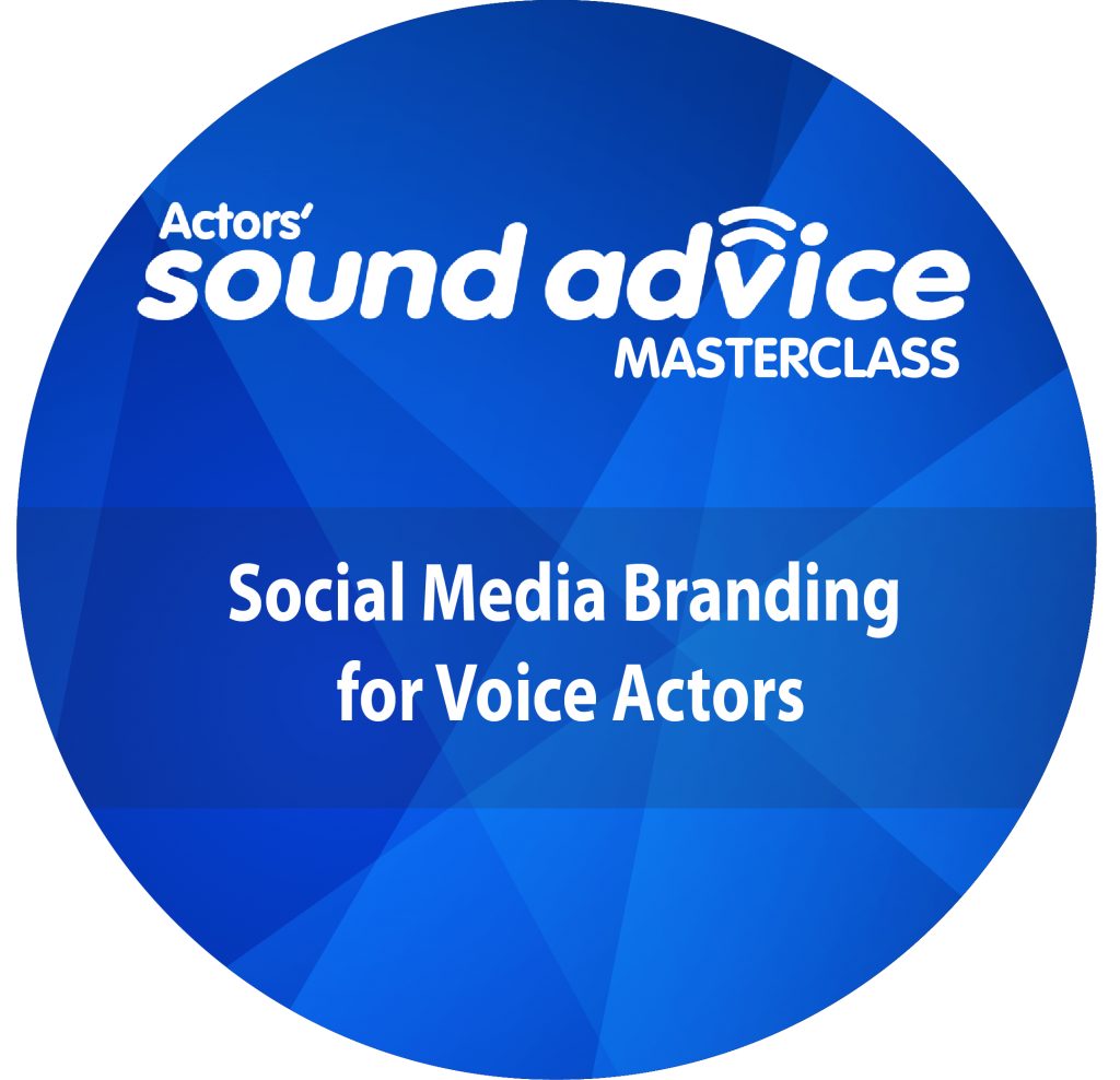 social-media-branding-for-voice-actors-webinar-actors-sound-advice