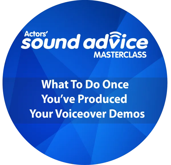 What To Do Once You’ve Produced Your VO Demos Webinar
