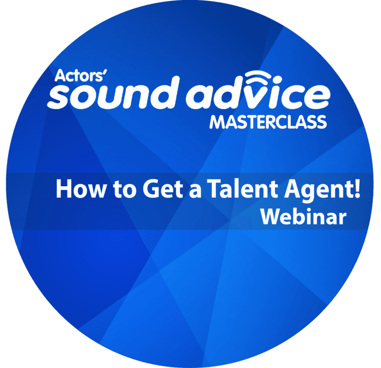 how-to-get-a-talent-agent-webinar-actors-sound-advice