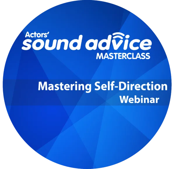 Mastering Self-Direction for Voice Actors Webinar